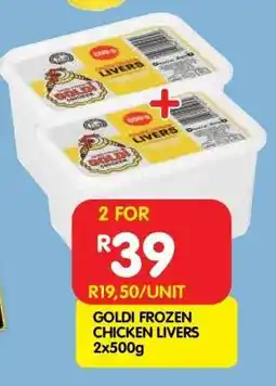 Shoprite GOLDI FROZEN CHICKEN LIVERS 2x500g offer