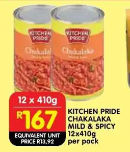 Shoprite KITCHEN PRIDE CHAKALAKA MILD & SPICY 12x410g offer
