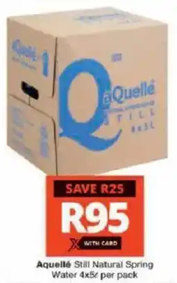 Checkers Hyper Aquellé Still Natural Spring Water offer