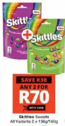 Checkers Hyper Skittles Sweets All Variants offer