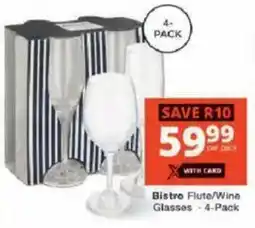 Checkers Hyper Bistro Flute/ Wine Glasses offer