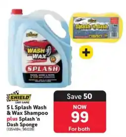 Makro Shield Splash Wash & Wax Shampoo plus Splash 'n Dash Sponge offer
