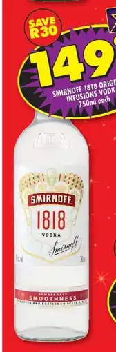 Shoprite SMIRNOFF 1818 ORIGINAL/INFUSIONS VODKA offer