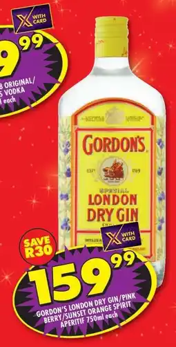 Shoprite GORDON'S LONDON DRY GIN/PINK BERRY/SUNSET ORANGE SPIRIT APERITIF 750ml offer