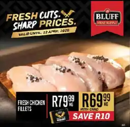 Bluff Meat Supply Fresh chicken fillets offer