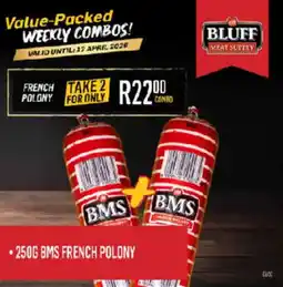 Bluff Meat Supply Bms french polony offer