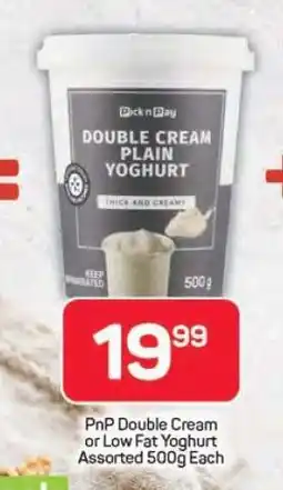Pick n Pay PnP Double Cream or Low Fat Yoghurt Assorted 500g Each offer