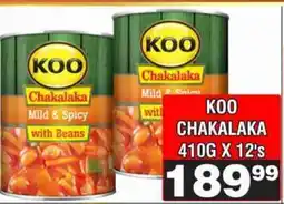 Advance Cash n Carry KOO CHAKALAKA 410G X 12's offer