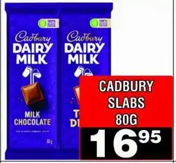 Advance Cash n Carry CADBURY SLABS 80G offer