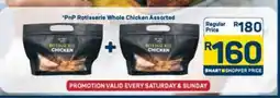 Pick n Pay Hypermarket PnP Rotisserie Whole Chicken Assorted offer