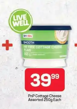 Pick n Pay PnP Cottage Cheese Assorted 250g Each offer