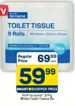 Pick n Pay PnP no name 2 Ply White Toilet Tissue 9s offer