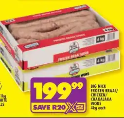 Shoprite BIG NICK FROZEN BRAAI/CHICKEN CHAKALAKA WORS offer