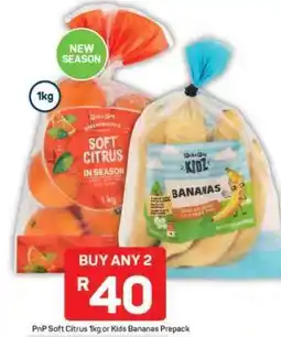 Pick n Pay Hypermarket PnP Soft Citrus 1kg or Kids Bananas Prepack offer
