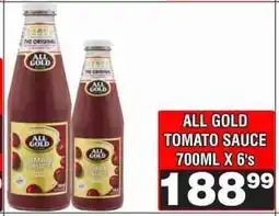 Advance Cash n Carry ALL GOLD TOMATO SAUCE 700ML X 6's offer