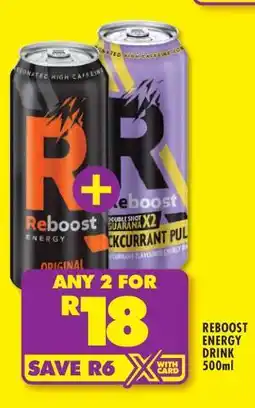 Shoprite REBOOST ENERGY DRINK 500ml offer