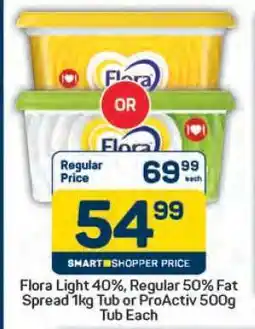 Pick n Pay Flora Light 40%, Regular 50% Fat Spread 1kg Tub or ProActiv 500g Tub Each offer