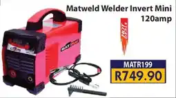 Laduma Hardware catalogue Matweld Welder Invert Mini 120amp offer