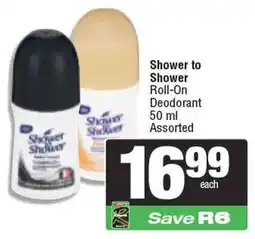 Spar Shower to Shower Roll-On Deodorant Assorted offer