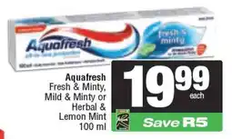 Spar Aquafresh Fresh & Minty, Mild & Minty or Herbal & Lemon Mint offer