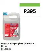 Leroy Merlin Powafix 5L Super Gloss Thinners 81425625 offer