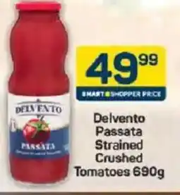 Pick n Pay Delvento passata strained crushed tomatoes offer