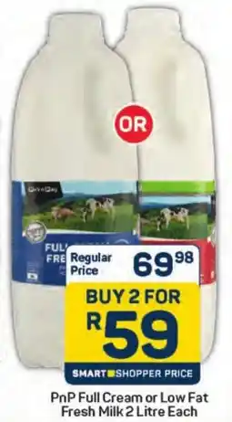 Pick n Pay PnP Full Cream or Low Fat Fresh Milk offer