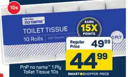 Pick n Pay PnP no name 1 Ply Toilet Tissue offer