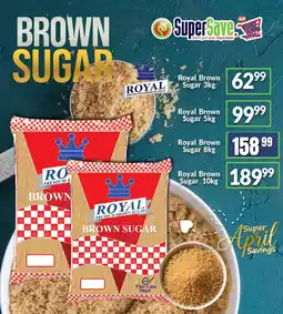 Super Save Royal Brown Sugar offer