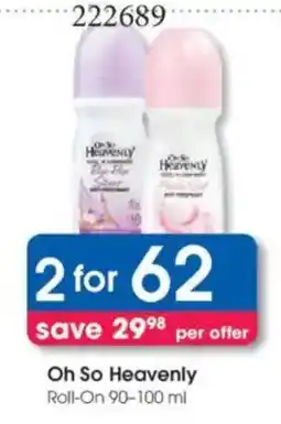 Clicks Oh So Heavenly Roll-On offer