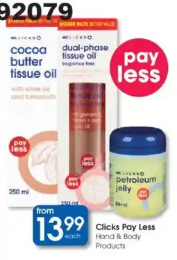 Clicks Clicks Pay Less each Hand & Body Products offer