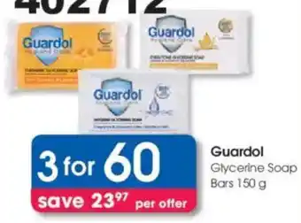 Clicks Guardol Glycerine Soap Bars offer