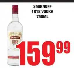 Boxer SMIRNOFF 1818 VODKA 750ML offer