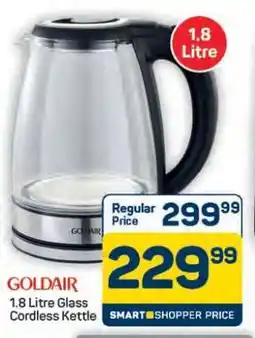 Pick n Pay Hypermarket Goldair 1.8 Litre Glass Cordless Kettle offer