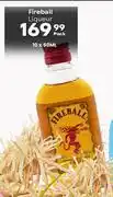 Liquor Junction Fireball Liqueur-10 x 50ml offer