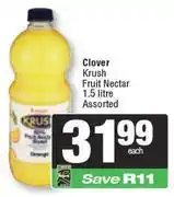 Spar Clover Krush Fruit Nectar Assorted-1.5Ltr offer