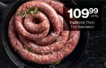 Checkers Traditional thick/ thin boerewors offer