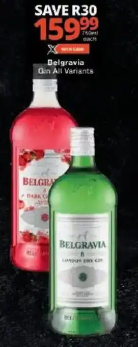 Checkers Belgravia gin all variants offer