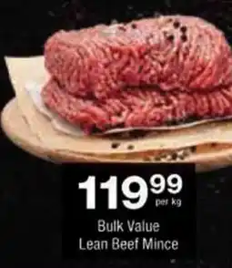 Checkers Hyper Bulk Value Lean Beef Mince offer
