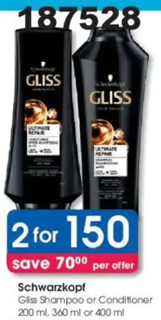 Clicks Schwarzkopf Gliss Shampoo or Conditioner offer