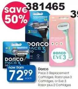 Clicks Dorco Pace 3 Replacement Cartridges, Razor plus 3 Cartridges, or Eve 3 Razor plus 2 Cartridges offer