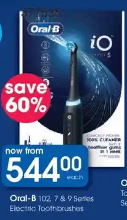 Clicks Oral-B 102, 7 & 9 Series Electric Toothbrushes offer