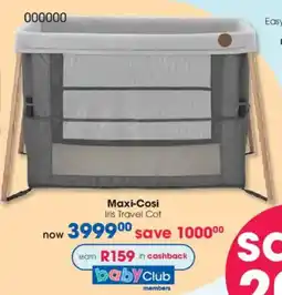 Clicks Maxi-Cosi Iris Travel Cot offer