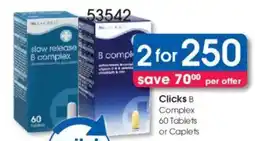 Clicks Clicks B Complex Tablets or Caplets offer