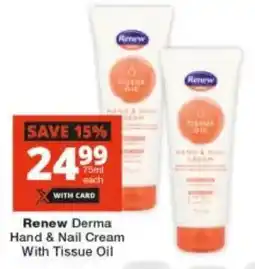 Checkers Renew Derma Hand & Nail Cream With Tissue Oil offer