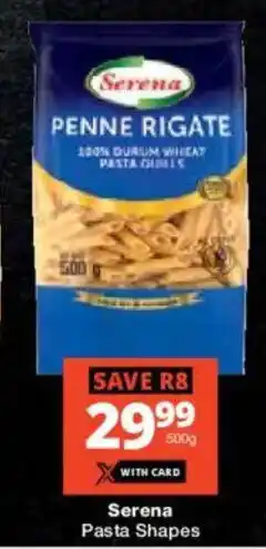 Checkers Serena Pasta Shapes offer