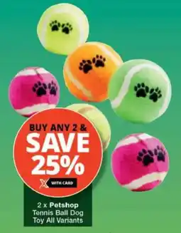 Checkers Petshop Tennis Ball Dog Toy All Variants offer