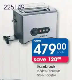 Clicks Kambrook 2-Slice Stainless Steel Toaster offer