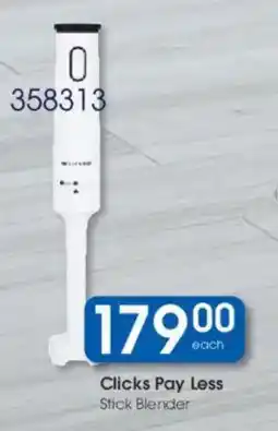 Clicks Clicks Pay Less Stick Blender offer