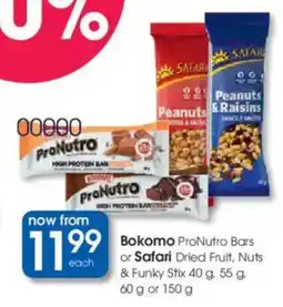 Clicks Bokomo ProNutro Bars or Safari Dried Fruit, Nuts & Funky Stix offer
